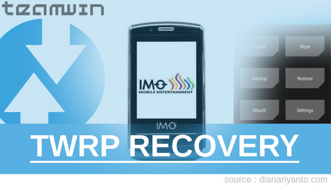 TWRP Recovery IMO S900 Paling Simpel